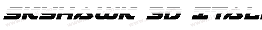 Skyhawk 3D Italic字体转换